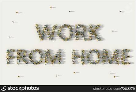Large group of people forming Work From Home or WFH lettering text in social media and community concept on white background. 3d sign of crowd illustration from above gathered together