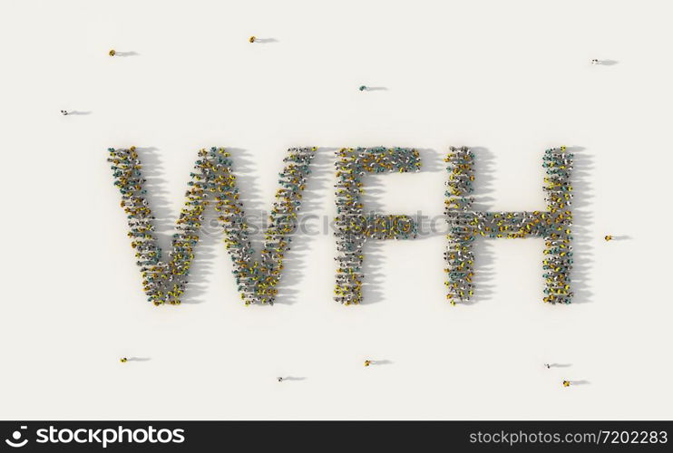 Large group of people forming Work From Home or WFH lettering text in social media and community concept on white background. 3d sign of crowd illustration from above gathered together