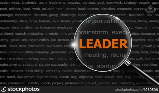 Leader word cloud with Magnifying glass. Find or Search Leader. Business Concept. 3D illustration.