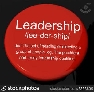 Leadership Definition Button Showing Active Management And Achievement. Leadership Definition Button Shows Active Management And Achievement