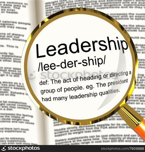 Leadership Definition Magnifier Showing Active Management And Achievement. Leadership Definition Magnifier Shows Active Management And Achievement