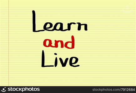 Learn And Live Concept