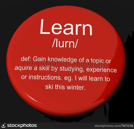 Learn Definition Button Showing Knowledge Gained And Study. Learn Definition Button Shows Knowledge Gained And Study