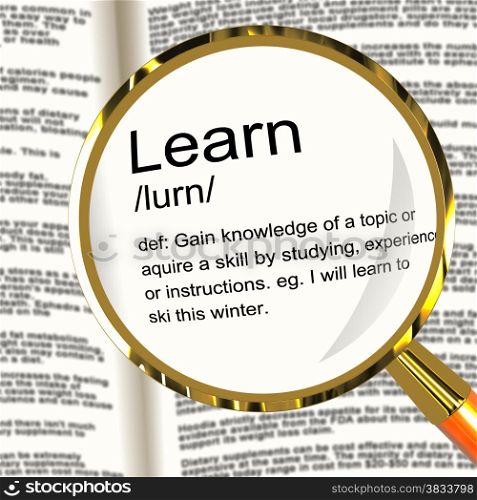 Learn Definition Magnifier Showing Knowledge Gained And Study. Learn Definition Magnifier Shows Knowledge Gained And Study