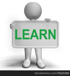 Learn Sign Showing Education Training Or Learning. Learn Sign Shows Education Training Or Learning