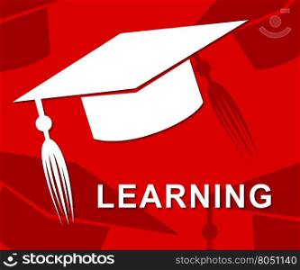 Learning Mortarboard Indicating Learned Training And College