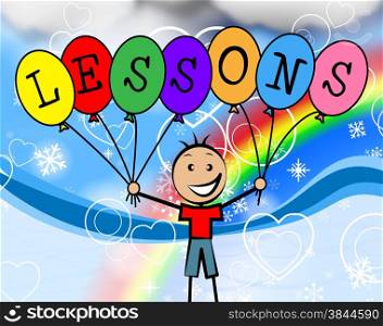 Lessons Balloons Showing Childhood Kids And Develop