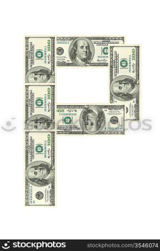 Letter P made of dollars isolated on white background