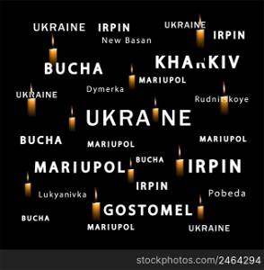 Liberated cities of the Kiev region. War in Ukraine 2022. Poster of mourning for the dead. Kharkiv, Mariupol, Bucha, Gostomel. Liberated cities of the Kiev region. War in Ukraine 2022. Poster of mourning for the dead. Kharkiv, Mariupol, Bucha, Gostomel.