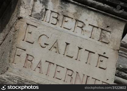 Liberty, equality, fraternity inscripted in French, the national motto of France