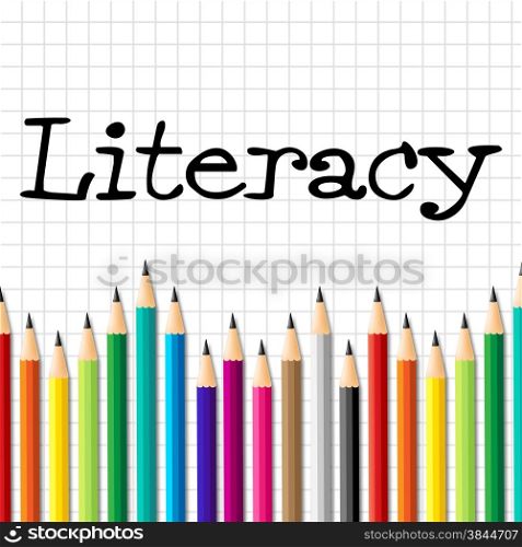 Literacy Pencils Indicating Write Educated And Kid
