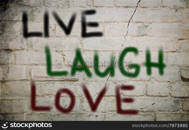 Live Laugh Love Concept