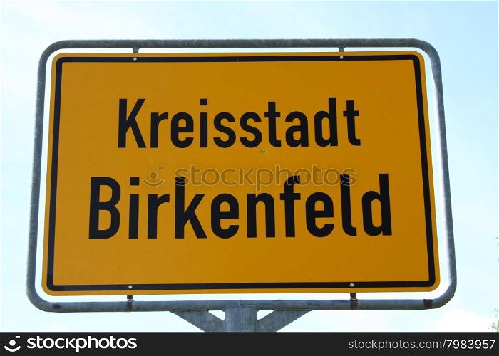 Local sign of the county town of Birkenfeld