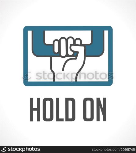 Logo - hold on concept