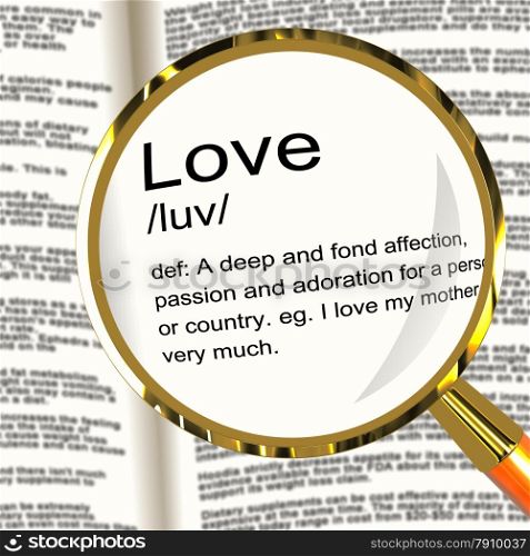 Love Definition Magnifier Showing Loving Valentines And Affection. Love Definition Magnifier Shows Loving Valentines And Affection