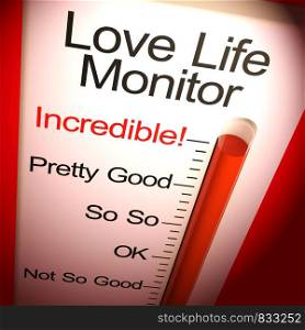 Love life monitor incredible means intimate sex life. Unbelievable and fantastic intercourse - 3d illustration. Love Life Meter Incredible Showing Great Relationship
