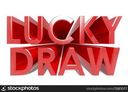 Lucky draw word in red, 3D rendering