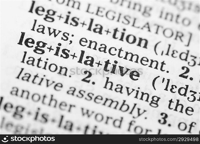 Macro image of dictionary definition of word legislative