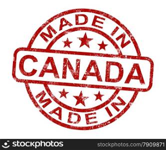 Made In Canada Stamp Shows Canadian Product Or Produce. Made In Canada Stamp Showing Canadian Product Or Produce