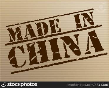 Made In China Showing Import Chinese And Export