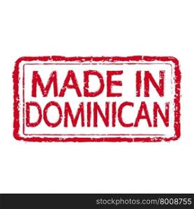 Made In DOMINICAN Stamp Text Illustration