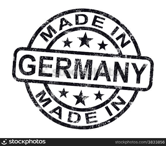 Made In Germany Stamp Shows German Product Or Produce. Made In Germany Stamp Showing German Product Or Produce