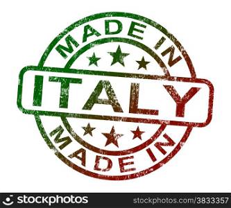 Made In Italy Stamp Shows Italian Product Or Produce. Made In Italy Stamp Showing Italian Product Or Produce