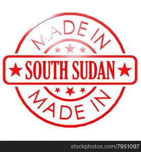 Made in South Sudan red seal image with hi-res rendered artwork that could be used for any graphic design.. Made in South Sudan red seal
