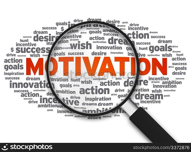 Magnified illustration with the word Motivation on white background.