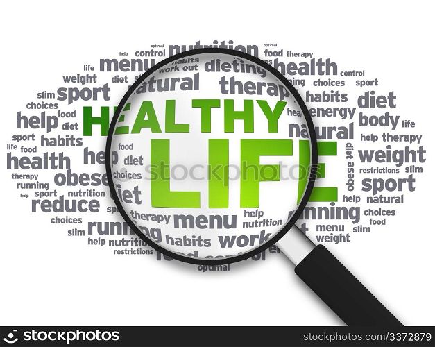 Magnified illustration with the words Healthy Life on white background.