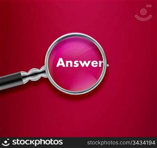 Magnifying glass with Answer word on Red background.. Magnifying glass