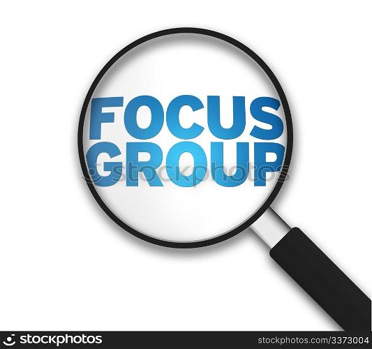Magnifying Glass with the word Focus Group on white background.
