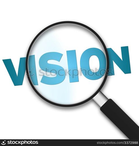 Magnifying Glass with the word vision on white background