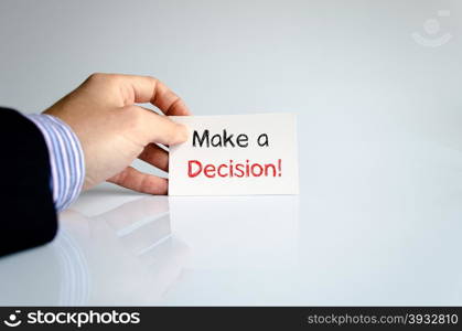 Make a decision text concept isolated over white background