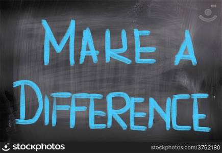 Make A Difference Concept