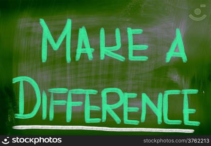 Make A Difference Concept