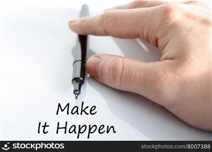 Make it happen text concept isolated over white background
