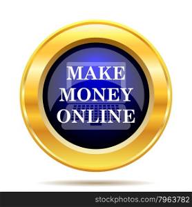 Make money online icon. Internet button on white background.