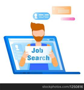 Man Hold Job Search Plaque go off Laptop Screen. Bearded Unemployed Character Stand with Nameplate Sign. Recruitment Personnel. Inscription on Paper. Flat Cartoon Vector Illustration. Man Hold Job Search Plaque go off Laptop Screen