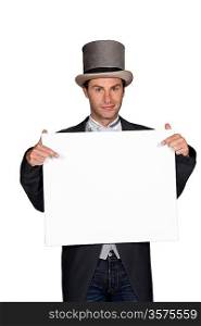 Man in a top hat and tails holding a board left blank for your message