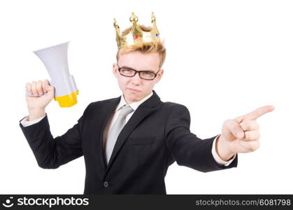 Man with crown and megaphone isolated on white