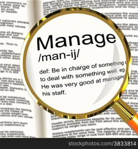 Manage Definition Magnifier Showing Leadership Management And Supervision. Manage Definition Magnifier Shows Leadership Management And Supervision
