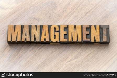 management  - word abstract in vintage letterpress wood type blocks