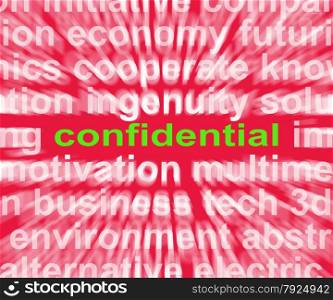Management Word Showing Business Leadership Logistics And Organization. Confidential Word Showing Private Or Secret Document