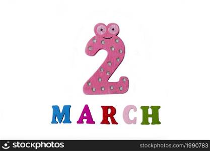 March 2, on a white background, numbers and letters. Calendar.. March 2, on a white background, numbers and letters.