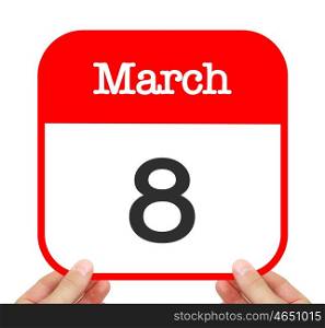 March 8 written on a calendar