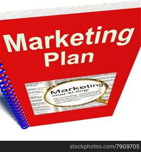 Marketing Plan Book For Promotion Strategy. Marketing Plan Book Shows Promotion Strategy Report