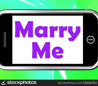 . Marry Me On Phone Meaning Wedding Proposal
