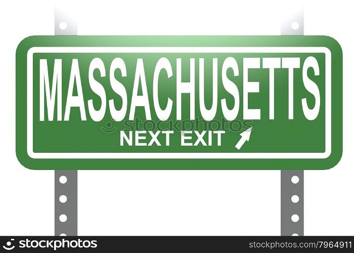 Massachusetts green sign board isolated image with hi-res rendered artwork that could be used for any graphic design.