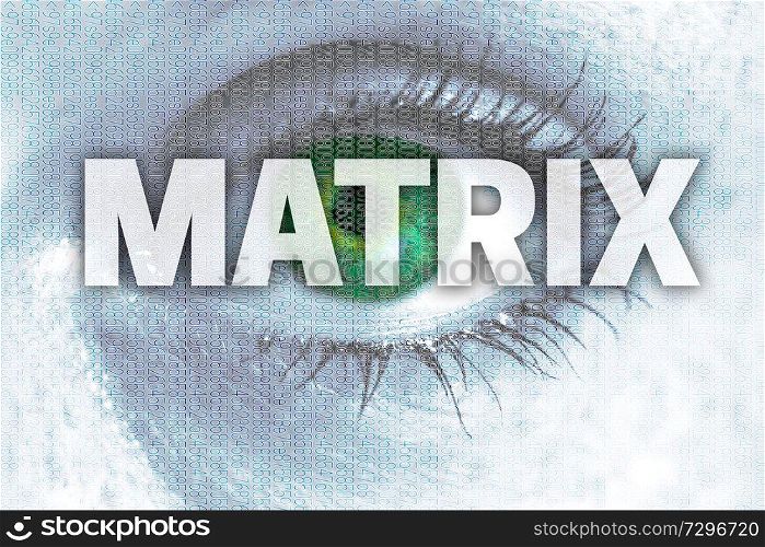 Matrix eye looks at viewer concept.. Matrix eye looks at viewer concept